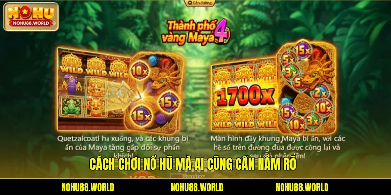 Cách chơi nổ hũ mà ai cũng cần nắm rõ